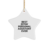 Funny Star Ornament Gifts from Best Effin' Personal Assistants Ever for Christmas, Personal Assistant Star Ornament, Best Effin' Personal Assistant Ever Quote - Image 1